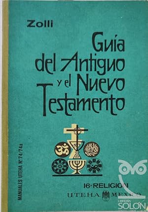 Seller image for Gua del Antiguo y el Nuevo Testamento for sale by LIBRERA SOLN