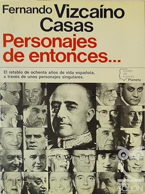 Personajes de entonces.