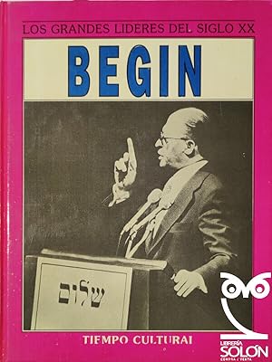 Seller image for Los grandes l�deres del siglo XX - Begin for sale by LIBRER�A SOL�N