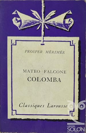 Image du vendeur pour Mateo Falcone Colomba mis en vente par LIBRERA SOLN