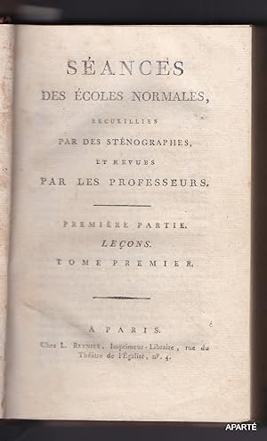 Image du vendeur pour Sances des coles Normales recueillies par des stnographes et revues par les professeurs. Premire partie. Leons. (Tomes I-III-IV-V). Seconde partie. Dbats. (Tome I). (cinq volumes). mis en vente par Apart