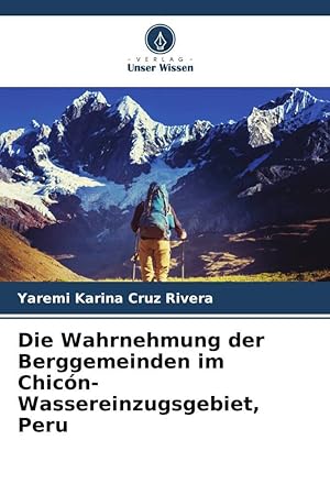 Immagine del venditore per Percepci�n de las comunidades de monta�a en la cuenca del Chic�n, Per� venduto da moluna