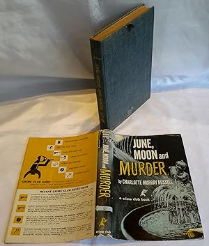 Imagen del vendedor de June, Moon and Murder. FIRST EDITION. a la venta por Addyman Books