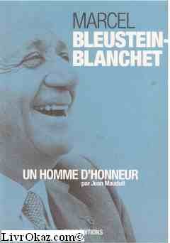 Seller image for Marcel Bleustein Blanchet un homme d'honneur for sale by Ammareal