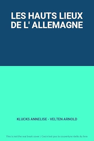 Bild des Verkufers fr LES HAUTS LIEUX DE L' ALLEMAGNE zum Verkauf von Ammareal