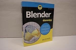 Blender For Dummies Follow expert advice to create 3D characters -build scenes with texture and r...