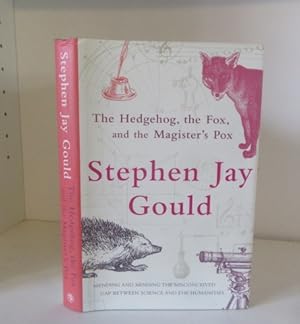 Imagen del vendedor de The Hedgehog, the Fox, and the Magister`s Pox. a la venta por BRIMSTONES