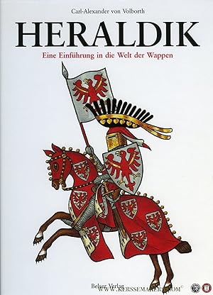 Bild des Verkufers fr Heraldik. Eine Einfhrung in die Welt der Wappen. 2. durchgesehene Auflage zum Verkauf von Emile Kerssemakers ILAB