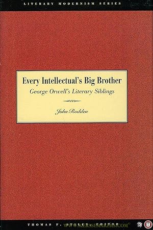 Bild des Verkufers fr Every Intellectual's Big Brother. George Orwell's Literary Siblings zum Verkauf von Emile Kerssemakers ILAB