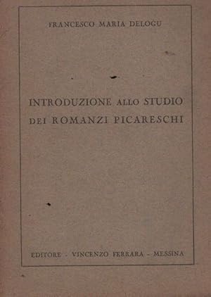 Bild des Verkufers fr Introduzione allo studio dei romanzi picareschi. zum Verkauf von Messinissa libri