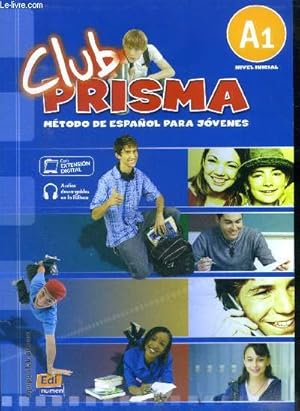 Seller image for Club Prisme Metodo de espanol para jovenes for sale by Le-Livre