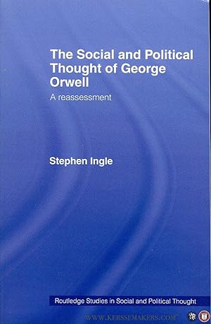 Seller image for The Social and Political Thought of George Orwell. A Reassessment for sale by Emile Kerssemakers ILAB