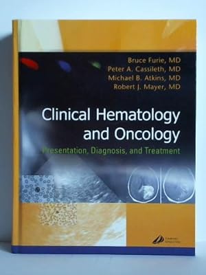 Seller image for Clinical Hematology and Oncology. Presentation, Diagnosis and Treatment for sale by Celler Versandantiquariat