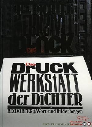 Imagen del vendedor de Die Druckwerkstatt der Dichter. Rixdorfer Wort- und Bilderbgen. a la venta por Emile Kerssemakers ILAB