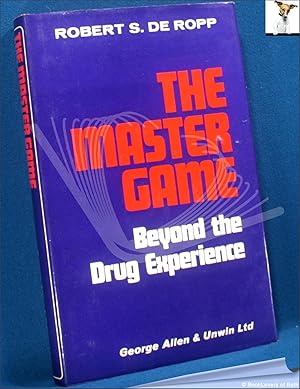 Seller image for The Master Game: Pathways to Higher Consciousness Beyond the Drug Experience for sale by BookLovers of Bath