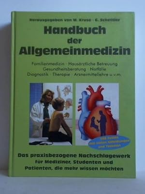 Imagen del vendedor de Handbuch der Allgemeinmedizin. Das praxisbezogene Nachschlagewerk fr Mediziner, Studenten und Patienten, die mehr wissen mchten a la venta por Celler Versandantiquariat