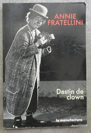 Seller image for Destin de clown. for sale by Librairie les mains dans les poches