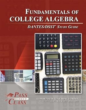 Bild des Verkufers fr Title: DSST Fundamentals of College Algebra DANTES Study zum Verkauf von WeBuyBooks