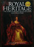 Seller image for ROYAL HERITAGE, the story of Britain's Royal Builders and Collectors for sale by Messinissa libri