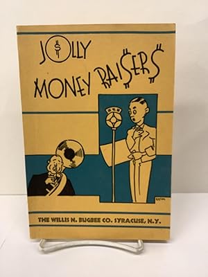 Seller image for Jolly Money Raisers for sale by Chamblin Bookmine