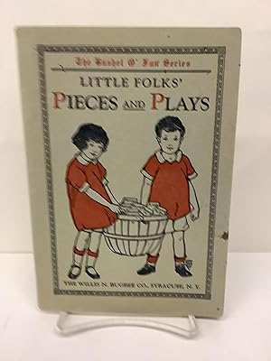 Seller image for Little Folks Pieces and Plays, Bushel O' Fun Series for sale by Chamblin Bookmine