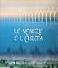 Seller image for Le Venezie e l'Europa for sale by Messinissa libri