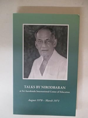 Immagine del venditore per Talks by Nirodbaran at Sri Aurobindo International Centre of Education venduto da GREENSLEEVES BOOKS
