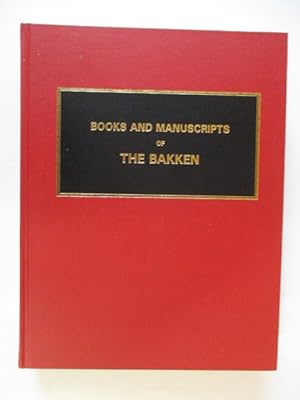 Seller image for Books and Manuscripts of the Bakken for sale by GREENSLEEVES BOOKS