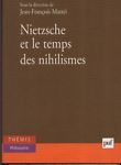 Bild des Verkufers fr Nietzsche et le temps des nihilismes. zum Verkauf von Messinissa libri