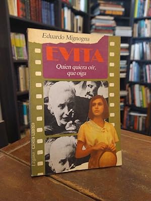 Immagine del venditore per Evita: Quien quiera or, que oiga venduto da Thesauros
