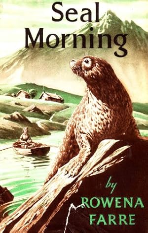 Bild des Verkufers fr Seal Morning zum Verkauf von WeBuyBooks