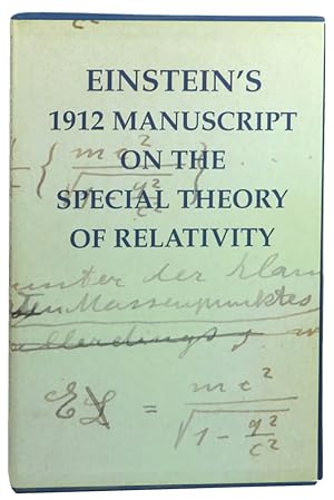 Einstein's 1912 Manuscript on the Special Theory of Relativity: A Facsimile