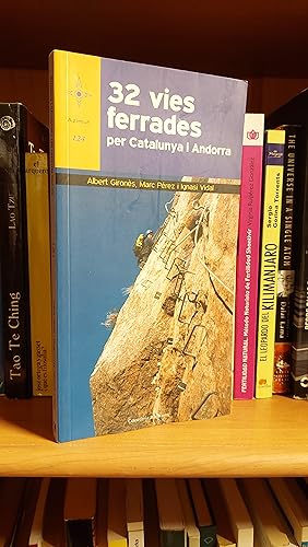 Seller image for 32 vies ferrades per Catalunya i Andorra for sale by Martina llibreter