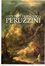 Imagen del vendedor de Antonio Francesco Peruzzini. a la venta por Messinissa libri