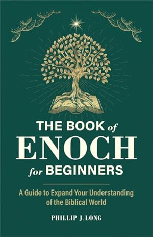 Seller image for Book of Enoch for Beginners : A Guide to Expand Your Understanding of the Biblical World for sale by GreatBookPrices