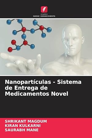 Bild des Verkufers fr Nanopartculas - Sistema de Entrega de Medicamentos Novel zum Verkauf von moluna