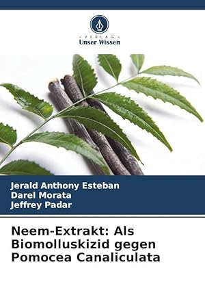 Seller image for Neem-Extrakt: Als Biomolluskizid gegen Pomocea Canaliculata for sale by moluna