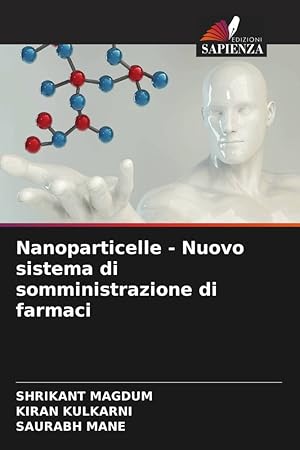 Seller image for Nanoparticelle - Nuovo sistema di somministrazione di farmaci for sale by moluna