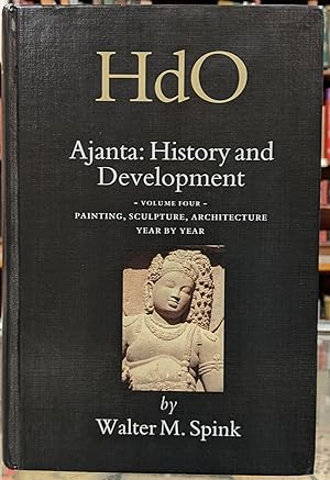 Imagen del vendedor de Ajanta: History and Development, Volume Four: Painting,Sculpture, Architecture Year by Year a la venta por Moe's Books
