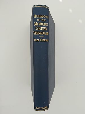 Handbook of the Modern Greek Vernacular (Grammar, Texts, Glossary)