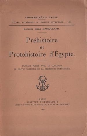 Image du vendeur pour Préhistoire et protohistoire d'Egypte. mis en vente par Messinissa libri