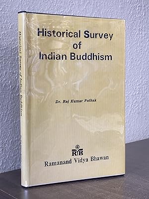 Seller image for Historical Survey of Indian Buddhism - Raj Kumer Pathak for sale by Big Star Books