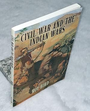 Civil War and the Indian Wars