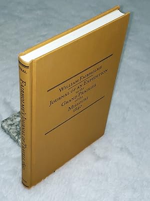 Seller image for Journal of an Expedition to the Grand Prairies of the Missouri 1840 for sale by Lloyd Zimmer, Books and Maps