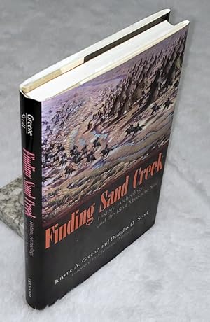 Imagen del vendedor de Finding Sand Creek: History, Archeology, and the 1864 Massacre Site a la venta por Lloyd Zimmer, Books and Maps