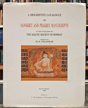 Seller image for A Descriptive Catalogue of Sanskrit and Prakrit Manuscripts in the Collection of the Asiatic Society of Bombay for sale by Moe's Books