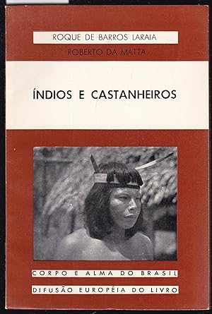 Bild des Verkufers fr Indios e Castanheiros. A Empresa Extrativa e os Indios no Medio Tocantins zum Verkauf von Graphem. Kunst- und Buchantiquariat