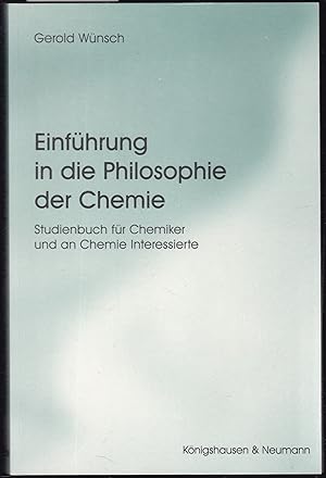 Imagen del vendedor de Einfhrung in die Philosophie der Chemie. Studienbuch fr Chemiker und an der Chemie Interessierte a la venta por Graphem. Kunst- und Buchantiquariat