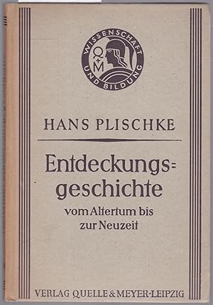 Bild des Verkufers fr Entdeckungsgeschichte vom Altertum bis zur Neuzeit (= Wissenschaft und Bildung, Band 290) zum Verkauf von Graphem. Kunst- und Buchantiquariat