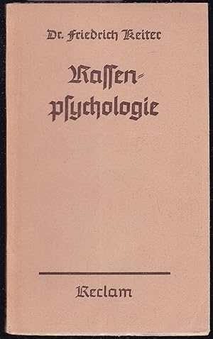 Rassenpsychologie. Eine Einführung in eine werdende Wissenschaft. Mit 2 Abbildungen